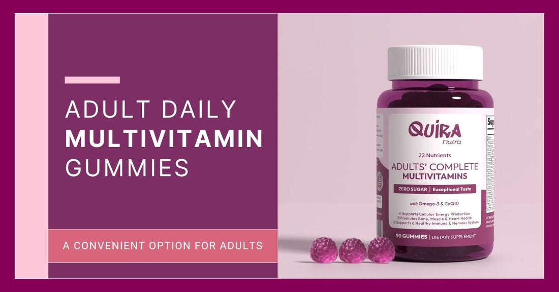 Adult Daily Multivitamin Gummies: An Easy Way to Support Your Daily Nutrition